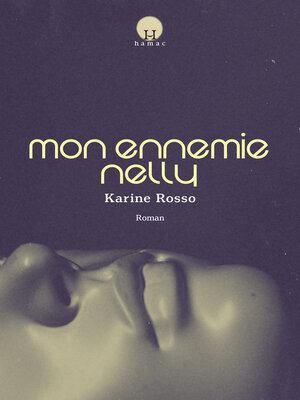 cover image of Mon ennemie Nelly